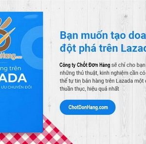 Kinh nghiệm bán hàng trên Lazada