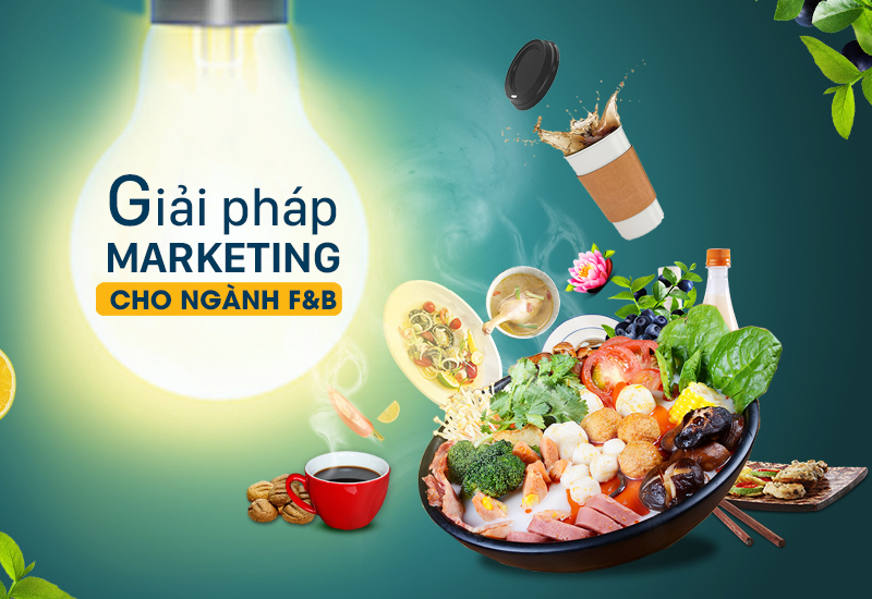 Giải Pháp Marketing Cho Nhà Hàng