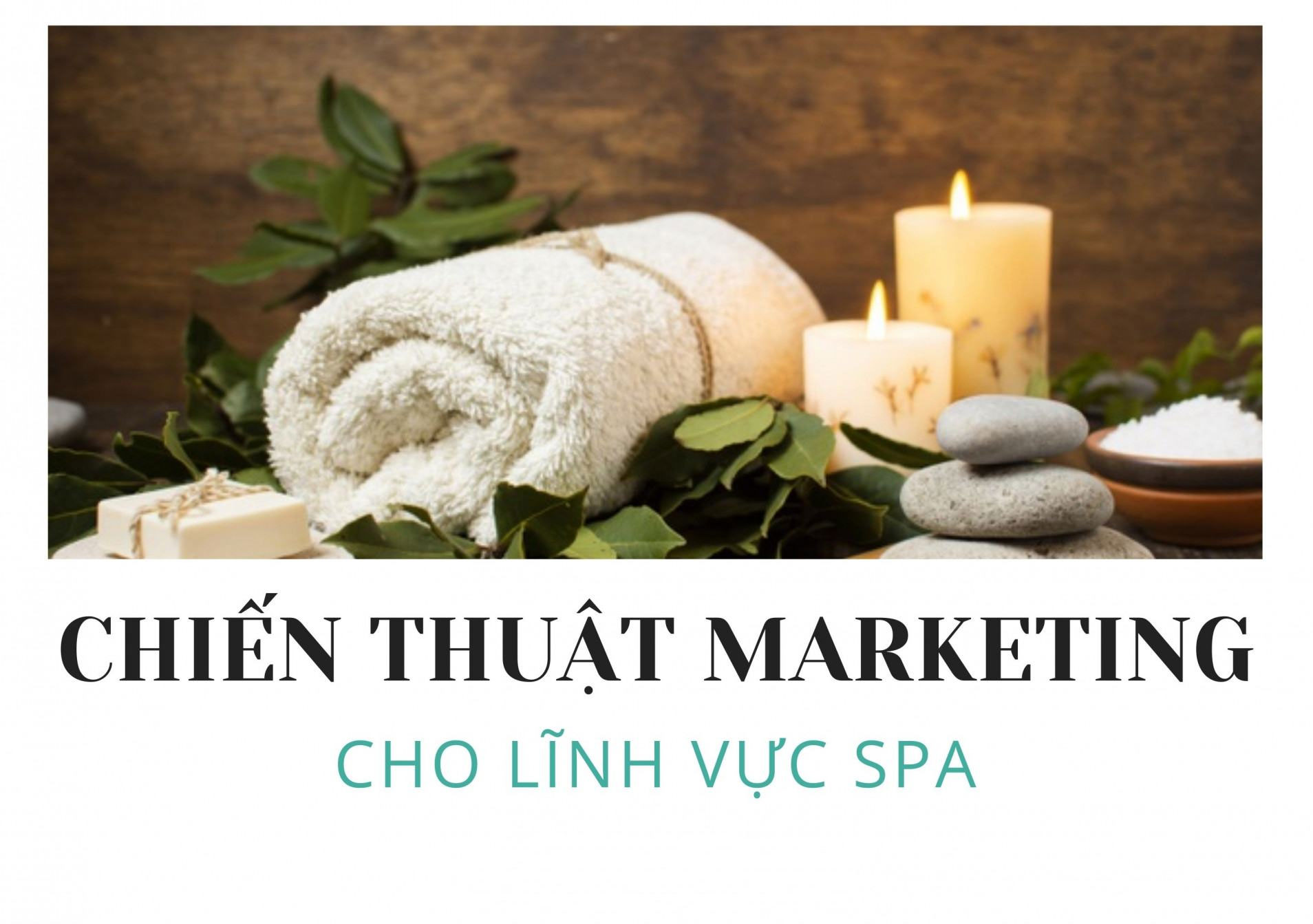 Giải Pháp Marketing Cho Spa