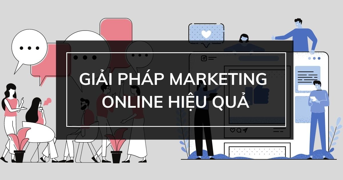 Giải Pháp Marketing Hiệu Quả